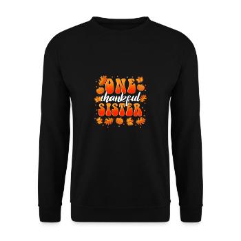 Matching Family One Thankful Sister Thanksgiving - Unisex Sweatshirt - black - Front - Alina (178cm) & Michal (187cm)