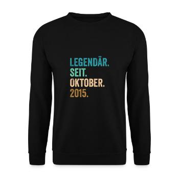 7 Jahre Legendär Seit Oktober 2015 7. Geburtstag - Unisex Pullover - Schwarz - Vorne - Alina (178cm) & Michal (187cm)