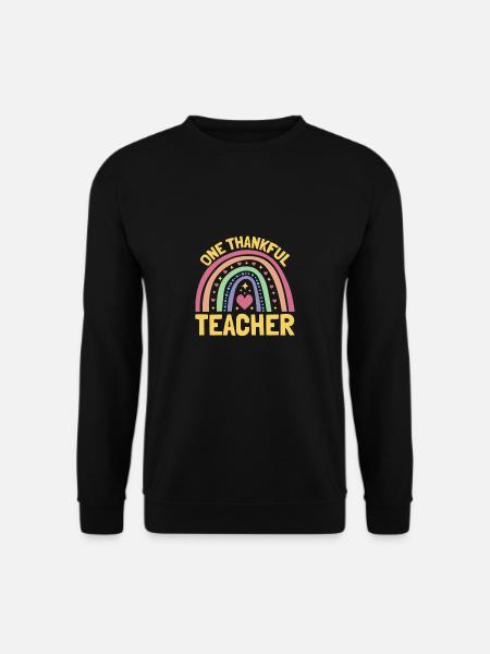 One Thankful Teacher Lehrer - Unisex Pullover - Schwarz