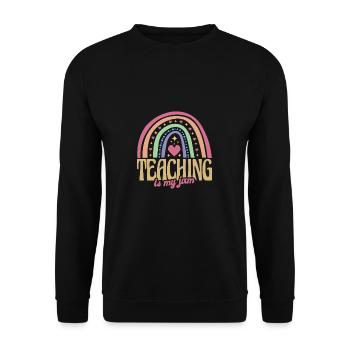 Education School Rainbow Teaching Is My Jam - Unisex Sweatshirt - black - Front - Alina (178cm) & Michal (187cm)