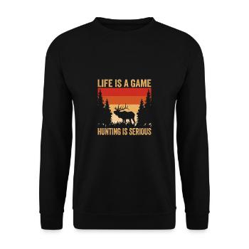 Hunter Life Is A Game Hunting Is Serious - Unisex Sweatshirt - black - Front - Alina (178cm) & Michal (187cm)