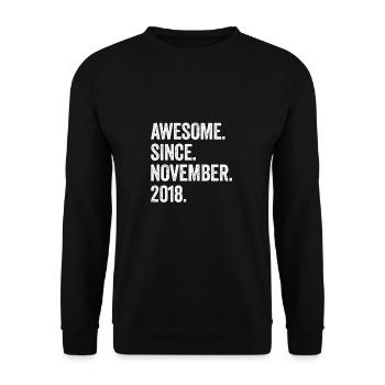 Awesome Since November 2018 4. Geburtstag - Unisex Pullover - Schwarz - Vorne - Alina (178cm) & Michal (187cm)