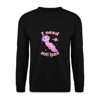I Need Alotl Space Axolotl - Unisex Sweatshirt - black - Front - Alina (178cm) & Michal (187cm)
