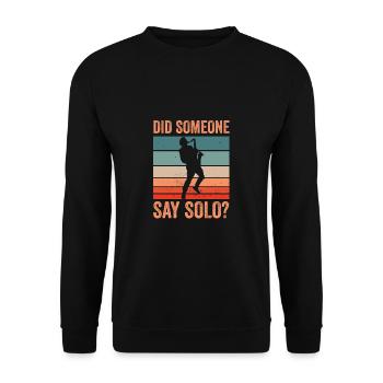 Saxofon Did Someone Say Solo Saxophon - Unisex Pullover - Schwarz - Vorne - Alina (178cm) & Michal (187cm)