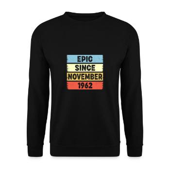 60 Years Old Epic Since November 1962 60th - Unisex Sweatshirt - black - Front - Alina (178cm) & Michal (187cm)