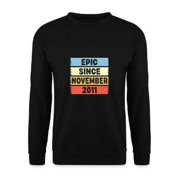 11 Years Old Epic Since November 2011 11th - Unisex Sweatshirt - black - Front - Alina (178cm) & Michal (187cm)