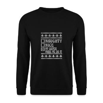 Gentil ou vilain ma sœur m’a fait le faire moche - Sweat-shirt Unisexe - noir - Devant - Alina (178cm) & Michal (187cm)