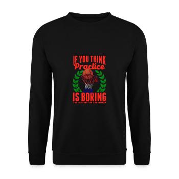 If You Think Practice Is Boring Funny Basketball - Unisex Sweatshirt - black - Front - Alina (178cm) & Michal (187cm)