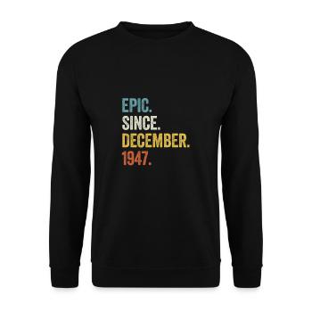 75 Years Old December 1947 75th Birthday - Unisex Sweatshirt - black - Front - Alina (178cm) & Michal (187cm)
