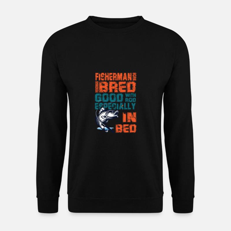 Lustiger Angler Fischer Spruch Angeln - Unisex Pullover - Schwarz