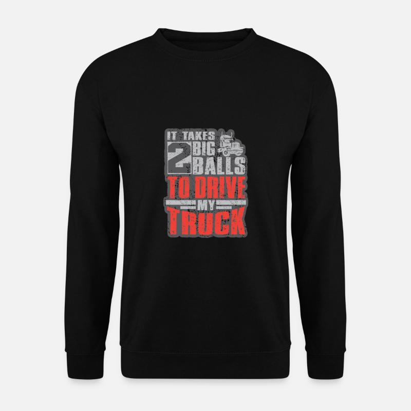 Lastwagenfahrer Spruch & Trucker - Unisex Pullover - Schwarz
