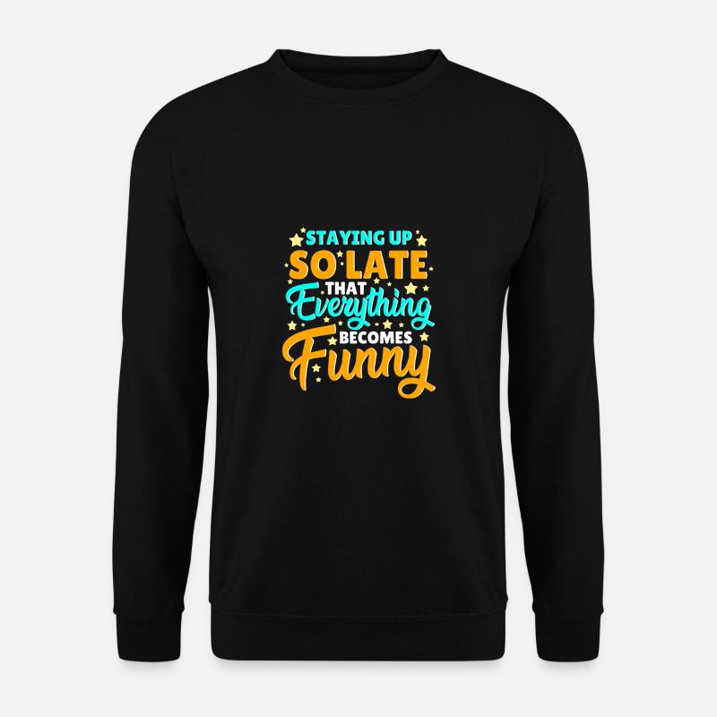 Funny Sleeping Inspiration - Unisex Sweatshirt - black