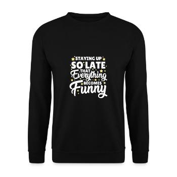 Dormir dormir tard Dire - Sweat-shirt Unisexe - noir - Devant - Alina (178cm) & Michal (187cm)