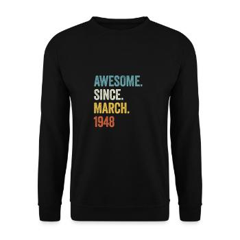 75 Years Awesome Since March 1948 75th Birthday - Unisex Sweatshirt - black - Front - Alina (178cm) & Michal (187cm)
