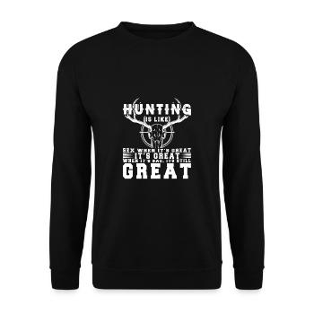 Jagen Jagdspruch & Jäger Geschenkidee - Unisex Pullover - Schwarz - Vorne - Alina (178cm) & Michal (187cm)