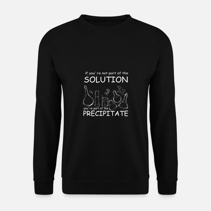 Chemie Lehrer Wissenschaftler Chemieker - Unisex Pullover - Schwarz