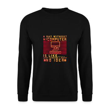 Lustiger Informatiker Spruch, Informatik - Unisex Pullover - Schwarz - Vorne - Alina (178cm) & Michal (187cm)