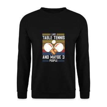 Lustiger Tischtennis Spruch Tischtennis - Unisex Pullover - Schwarz - Vorne - Alina (178cm) & Michal (187cm)