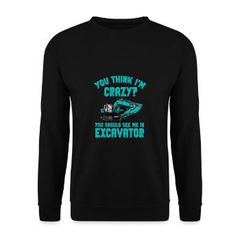 Lustiger Bagger Spruch für Baggerfahrer - Unisex Pullover - Schwarz - Vorne - Alina (178cm) & Michal (187cm)