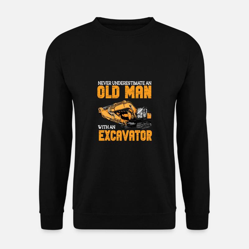 Lustiger Bagger Spruch für Baggerfahrer - Unisex Pullover - Schwarz