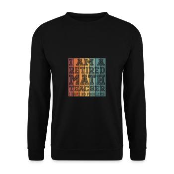 Lustiger Mathe Lehrer Spruch Mathematik - Unisex Pullover - Schwarz - Vorne - Alina (178cm) & Michal (187cm)