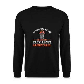 Basketball Spruch Motiv I Basketballer - Unisex Pullover - Schwarz - Vorne - Alina (178cm) & Michal (187cm)
