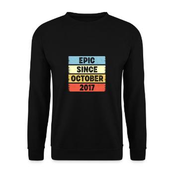6 Years Epic Since October 2017 6th Birthday - Unisex Sweatshirt - black - Front - Alina (178cm) & Michal (187cm)