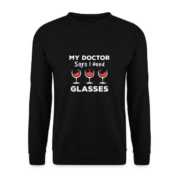 My Doctor Says I Need Glasses Wine - Unisex Sweatshirt - black - Front - Alina (178cm) & Michal (187cm)