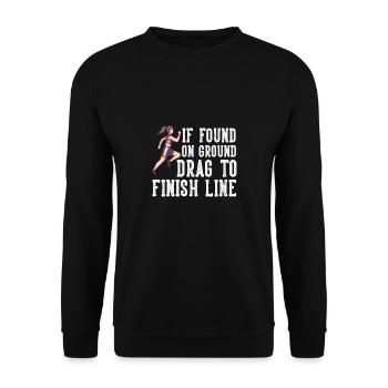 Found Drag To Finish Line Running - Unisex Sweatshirt - black - Front - Alina (178cm) & Michal (187cm)
