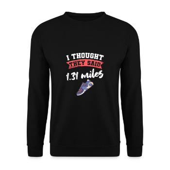 Marathon Sie sagten 1,31 Meilen Laufen - Unisex Pullover - Schwarz - Vorne - Alina (178cm) & Michal (187cm)