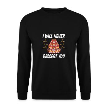 I WIll Never Dessert You Baking - Unisex Sweatshirt - black - Front - Alina (178cm) & Michal (187cm)