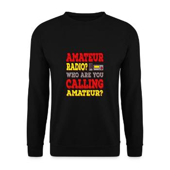 Amateurfunk Rufen Sie Amateurfunk an - Unisex Pullover - Schwarz - Vorne - Alina (178cm) & Michal (187cm)