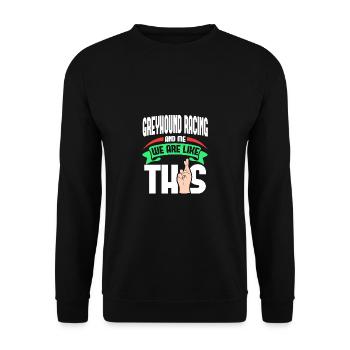 Greyhound Racing Me Are Like - Unisex Sweatshirt - black - Front - Alina (178cm) & Michal (187cm)