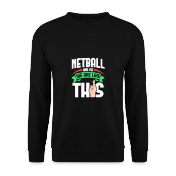Netball moi, c’est comme - Sweat-shirt Unisexe - noir - Devant - Alina (178cm) & Michal (187cm)