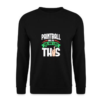 Paintball Me Are Like - Unisex Pullover - Schwarz - Vorne - Alina (178cm) & Michal (187cm)