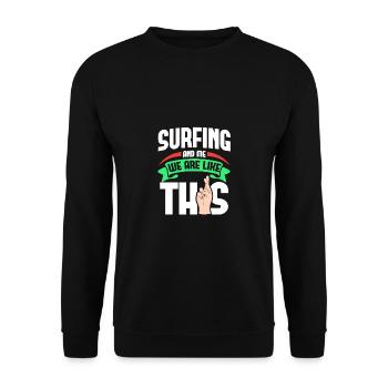 Surfing Me sind wie - Unisex Pullover - Schwarz - Vorne - Alina (178cm) & Michal (187cm)