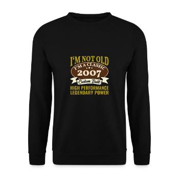18 Year Old I'm Not Old I'm A Classic 2007 18th - Unisex Sweatshirt - black - Front - Alina (178cm) & Michal (187cm)