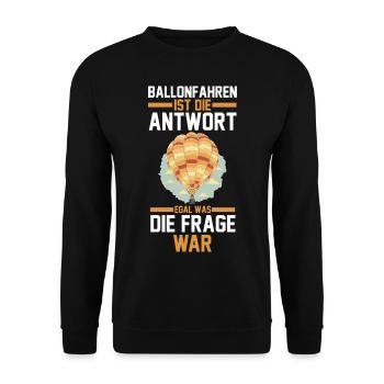 Ballonfahren Luftfahrt Ballonfahrer Heißluftballon - Unisex Pullover - Schwarz - Vorne - Alina (178cm) & Michal (187cm)