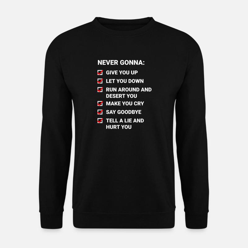Rick Roll Checkliste (Never Gonna Give You Up) - Unisex Pullover - Schwarz