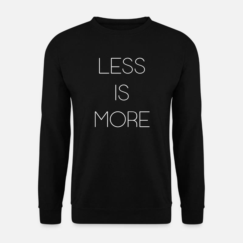 Moins, c’est plus - Sweat-shirt Unisexe - noir