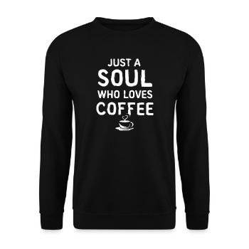 just a soul - coffee love and café symbol - Unisex Sweatshirt - black - Front - Alina (178cm) & Michal (187cm)