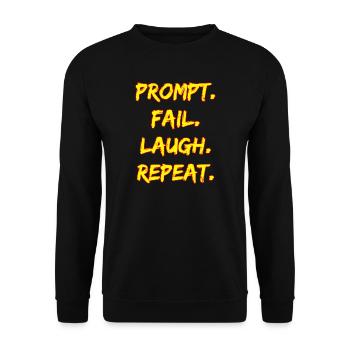 PROMPT. FAIL. LAUGH. REPEAT. - Unisex Pullover - Schwarz - Vorne - Alina (178cm) & Michal (187cm)