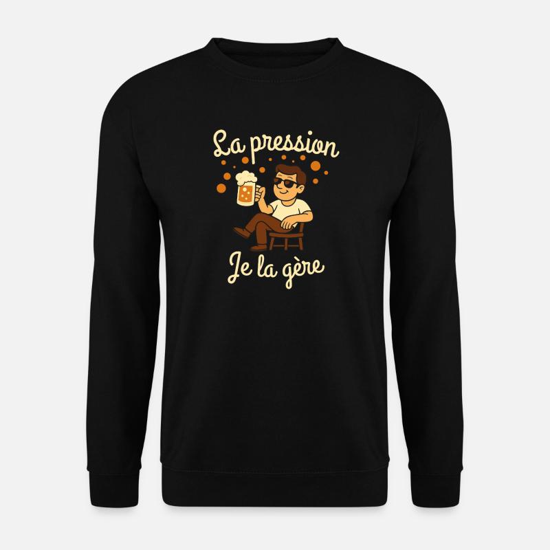 Pressure I manage, Beer humor - Unisex Sweatshirt - black