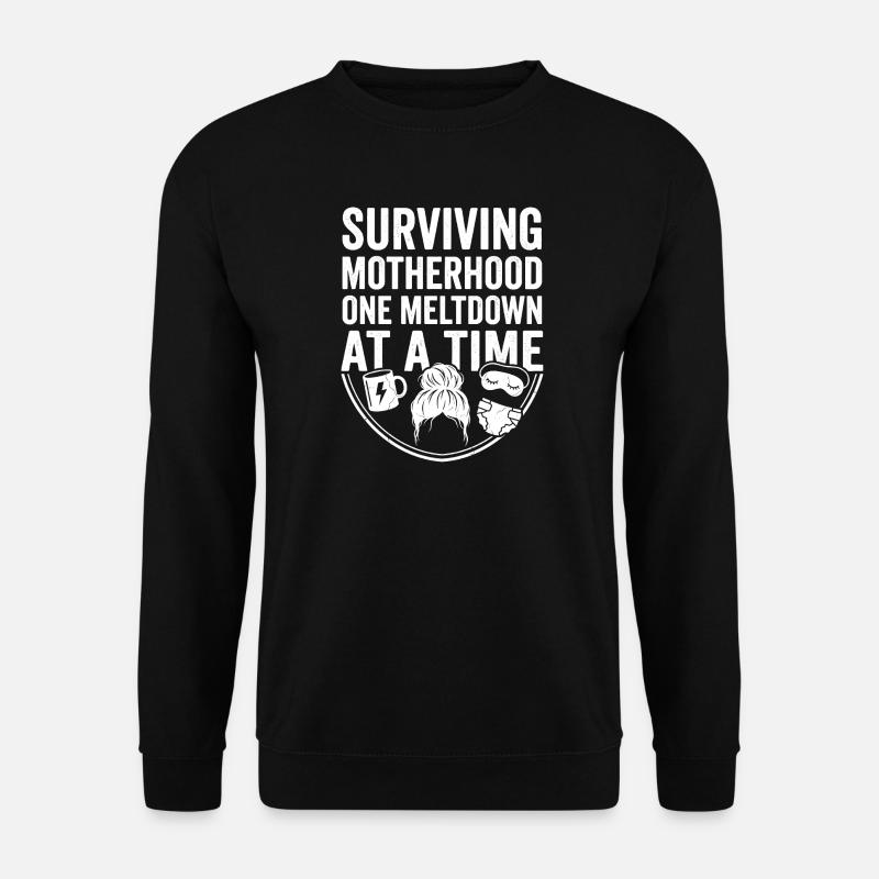 Maternal power: Meltdowns overcome - Unisex Sweatshirt - black