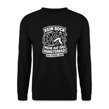 Kein Bock mehr auf Hamsterrad Ich steige aus - Unisex Pullover - Schwarz - Vorne - Alina (178cm) & Michal (187cm)
