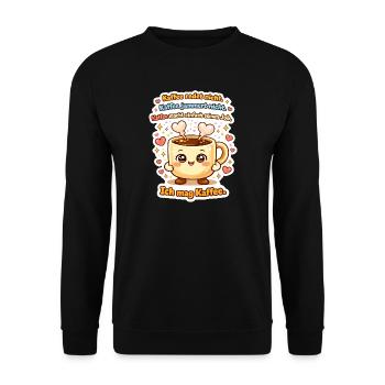 Ich Mag Kaffee Redet Nicht Becher - Unisex Pullover - Schwarz - Vorne - Alina (178cm) & Michal (187cm)