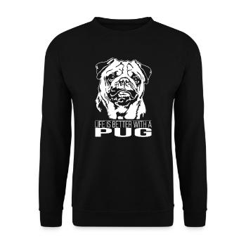 Pug life is better Mops Hunde Wilsigns - Unisex Pullover - Schwarz - Vorne - Alina (178cm) & Michal (187cm)