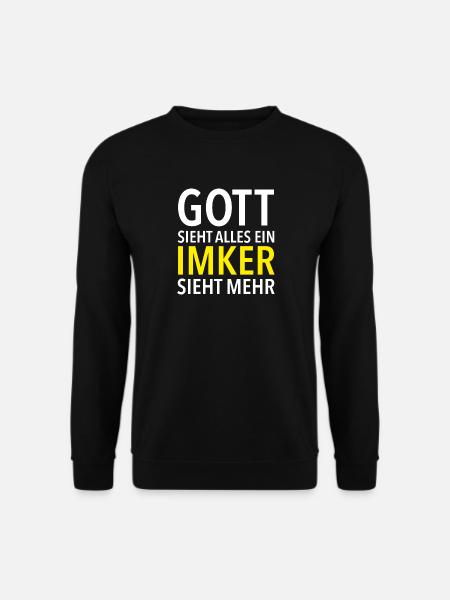 ´T-Shirt Geschenk - Imker Gott sieht alles - Unisex Pullover - Schwarz