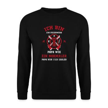 Ich Bin Ein Feuerwehr Papa Wie E... - Unisex Pullover - Schwarz - Vorne - Alina (178cm) & Michal (187cm)