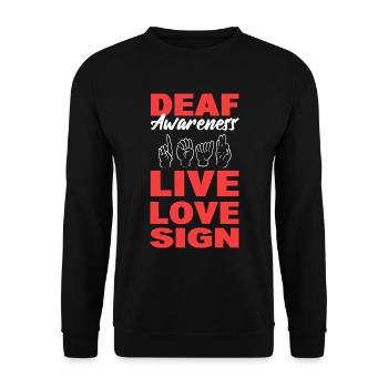 Deaf Awareness Live Love Sign Sprachenpathologe - Unisex Pullover - Schwarz - Vorne - Alina (178cm) & Michal (187cm)
